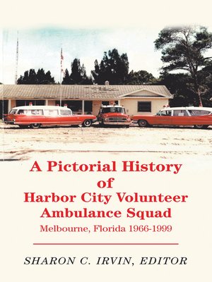 cover image of A Pictorial History of Harbor City Volunteer Ambulance Squad